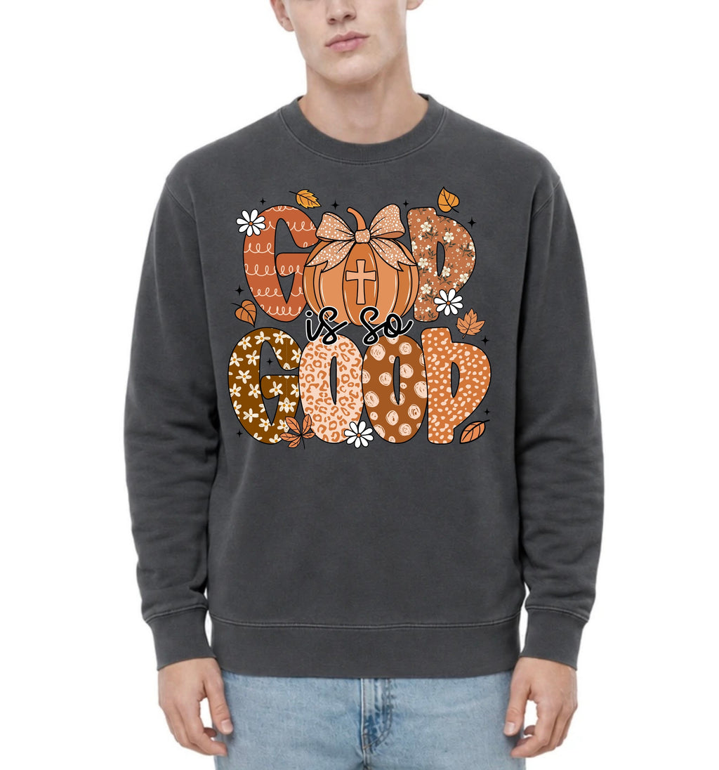 God Is So Good Adult Crewneck