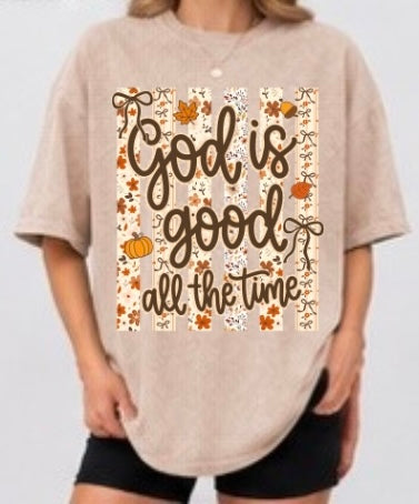 God Is Good All The Time Adult Tee